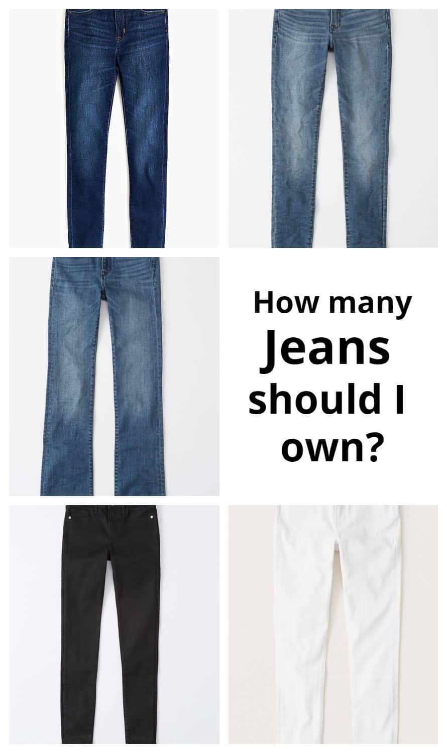 How Many Jeans Should I Own The mostly Simple Life