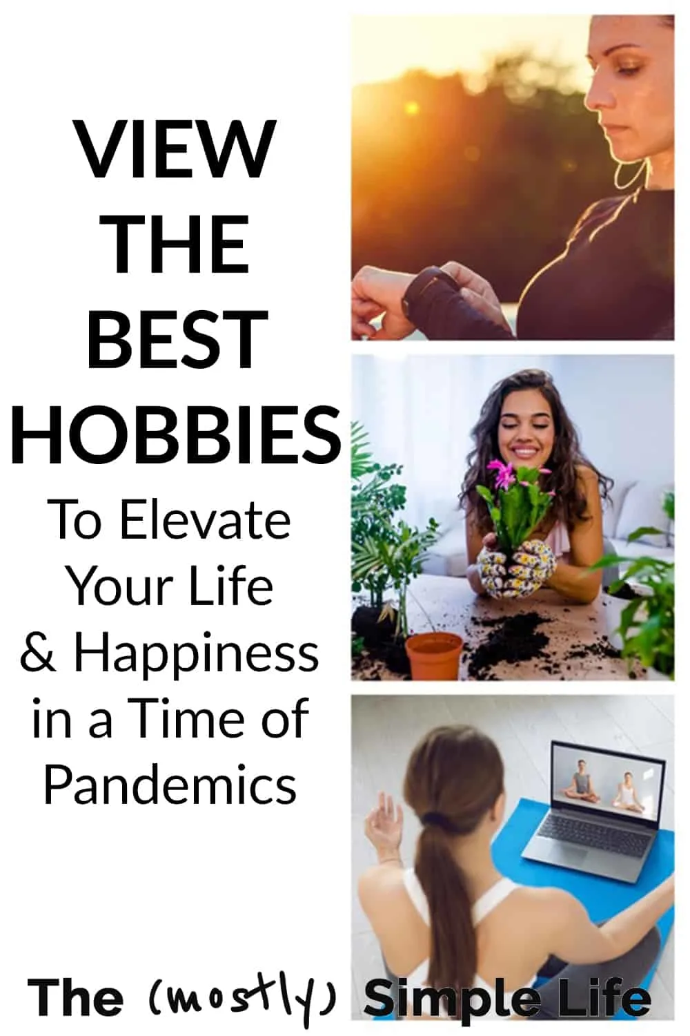 75+ Best Hobbies for Women in 2021 - The (mostly) Simple Life