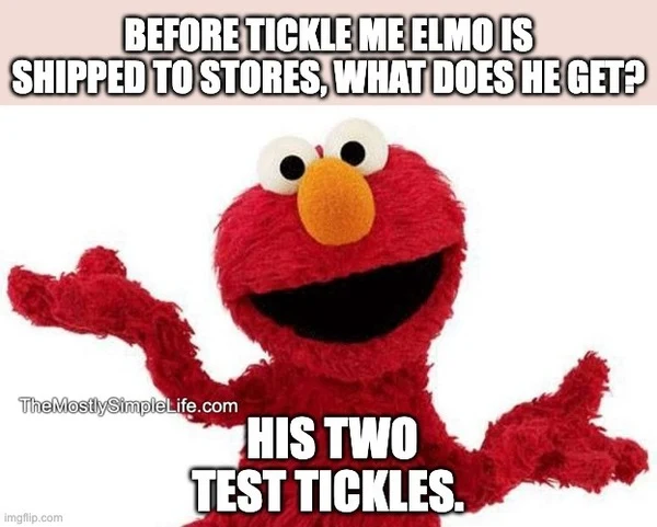 Tickle Me Elmo.