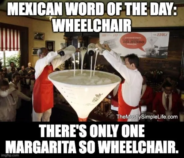 Gigantic Margarita...Word: wheelchair